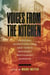 Voices from the Kitchen - Personal Narratives from New York's Immigrant Restaurant Workers