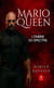 Mario Queen - Tome 1 - L’ombre du Spectre