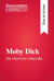 Moby Dick de Herman Melville (Guía de lectura) - Resumen y análisis completo