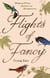 Flights of Fancy - Birds in Myth, Legend and Superstition