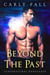 Beyond the Past - Supernatural Renegades, #2