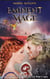 Eminent Mage : Book Three: The Mage and the Bird Caller
