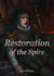 Restoration of the Spire - The Spire, #4