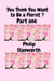 You Think You Want To Be A Florist Part one - All The books together, #1