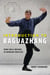 Introduction to Baguazhang - From Circle Walking to Advanced Practices