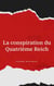 La Conspiration du Quatrième Reich
