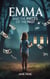 Emma and the Pieces of the Past - The Secrets of Emma, #2