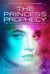 The Princess Prophecy - The Soterian Chronicles, #1