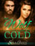 The Wolf Who Came In From the Cold - Wolves of Fenrir, #4