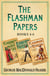 Flashman Papers 3-Book Collection 2 - Flashman and the Mountain of Light, Flash For Freedom!, Flashman and the Redskins