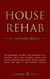 House Rehab for Real Estate Flipping: The Beginners Tutorial for Investing in a Property With Due Diligence Guide and Proper Financing Solutions, Increase House Value and Sell it for Massive Profits - Real Estate Investing, #2