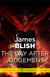 The Day After Judgement - After Such Knowledge Book 4