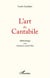 L'art du Cantabile - Méthodologie de la résonance vocale libre