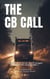 The CB Call