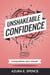 Unshakeable Confidence: Conquering Self-Doubt