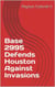 Base 2995 Defends Houston Against Invasions - Conspiracies in Texas, #6