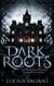 Dark Roots - Thornhill Vampire Chronicles, #1