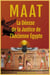 Maat, La Déesse de la Justice de l'Ancienne Égypte - Egypte et Anciennes Civilisations, #1