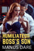 Humiliated by my Boss's Son - My Boss's Son, #3
