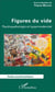 Figures du vide - Psychopathologie et hypermodernité