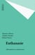 Euthanasie - Alternatives et controverses