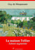 La Maison Tellier – suivi d'annexes - Nouvelle édition 2019