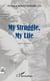 My Struggle, My Life - First Edition