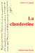 La clandestine