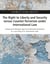 The Right to Liberty and Security versus Counter-Terrorism under International Law - Analysing the Ethiopian legal and institutional frameworks as a case study of an ‘authoritarian state’