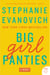 Big Girl Panties - A Novel