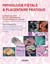 Pathologie fœtale et placentaire pratique