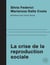 La crise de la reproduction sociale - Entretiens avec Louise Toupin