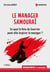 Le Manager Samouraï - En quoi la Voie du Guerrier peut-elle inspirer le manager ?