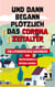 Und dann begann plötzlich das Corona Zeitalter - Ein literarisches Sachbuch