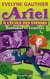 Ariel à l'école des espions, tome 2 - Bazooka et caméras