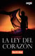 La ley del corazón - El mejor regalo para San Valentín, una novela de Harlequin
