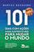 101 dias com ações mais sustentáveis para mudar o mundo
