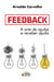Feedback - A arte de ajudar e receber ajuda