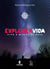 Explorer Vida - Viva a missão de Deus