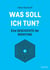 Was soll ich tun? - Eine Geschichte der Beratung