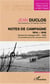 Notes de campagne (1914-1916), suivies d'un épilogue (1917-1925) - commentées par son fils, Louis-Jean Duclos