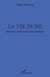 La vie dure - Education sentimentale d'une lesbienne