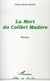 La mort du Colibri Madère