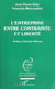 L'entreprise entre contrainte et liberté