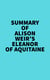 Summary of Alison Weir's Eleanor Of Aquitaine