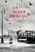 La mujer de rojo - El inspector August Emmerich investiga de nuevo en la Viena de 1920, en plena posguerra