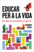 Educar per a la vida - Els reptes de la secundària al segle XXI