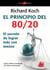 El principio 80/20 - El secreto de lograr más con menos