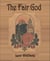 The Fair God