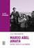 Mario Abel Amaya - Entre Tosco y Alfonsín